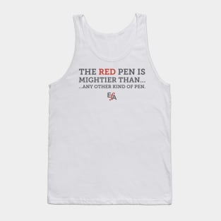 The Red Pen is Mightier Tank Top